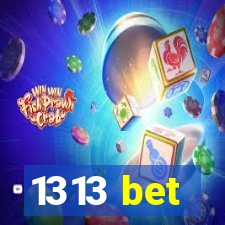 1313 bet